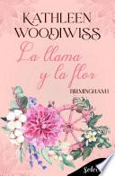 La llama y la flor (Birmingham 1)