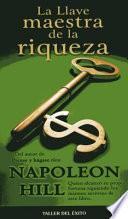 La llave maestra de la riqueza / Master Key to Riches