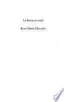 La lluvia era miel
