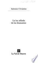 La luz afilada de los diamantes