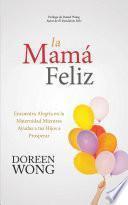 La Mamá Feliz