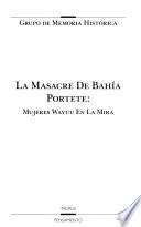 La masacre de Bahía Portete