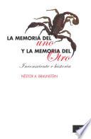 La memoria del uno y la memoria del Otro