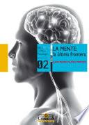 La mente : la última frontera