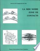 La mer Noire, zone de contacts