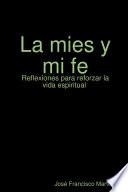 La mies y mi fe