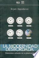 La Modernidad desbordada