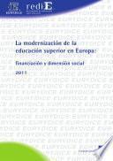 La modernización de la educación superior en Europa: financiación y dimensión social 2011