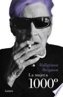 La mujer a 1000o