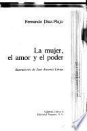 La Mujer El Amor Y El Poder/ the Woman Love and Power
