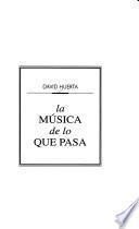 Libro La música de lo que pasa