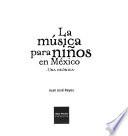 La música para niños en México