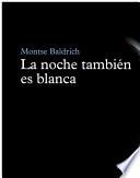 Libro La noche también es blanca