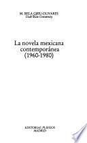 La novela mexicana contemporánea (1960-1980)