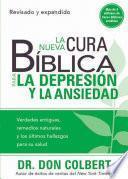 La Nueva Cura Bíblica Para la Depresión y Ansiedad