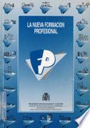 La nueva formación profesional