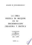 La obra poética de Bécquer en su discriminación creadora y erótica