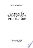 La pensée romanesque du langage