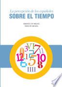 La percepción de los españoles sobre el tiempo
