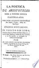La Poética de Aristoteles dada a nuestra lengua castellana