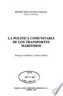 La política comunitaria de los transportes marítimos