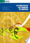 La práctica de las finanzas de empresa