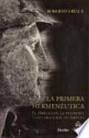 La primera hermenéutica