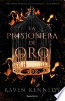 La prisionera de oro 1 - La prisionera de oro