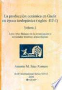 La producción cerámica en Gadir en época tardopúnica (siglos -III/-I)