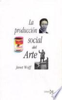 La producción social del arte