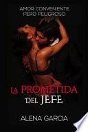 La Prometida Del Jefe