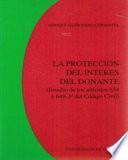 La proteccion del interes del donante (estudio de los artículos 634 y 648-30 del Código Civil)