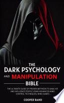 La Psicología Oscura y Biblia de la Manipulación