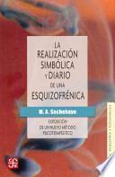 La Realización Simbólica y Diario de una Esquizofrénica