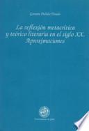 Libro La reflexión metacrítica y teórico literaria en el siglo XX