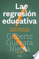 La regresión educativa
