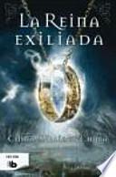 La reina exiliada: Los siete reinos (2o volumen trilogía)