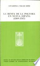 La renta de la pólvora en Nueva España, 1569-1767