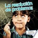 La resolucin de problemas / Problem Solving