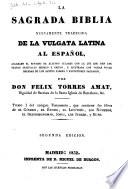 La Sagrada Biblia nuevamente traducida de la vulgata latina al español
