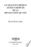 La salud en México antes y después de la revolución de 1910