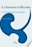 La Sanidad en peligro
