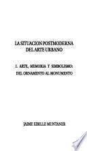 La situacion postmoderna del arte urbano