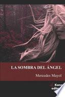 La Sombra Del ángel