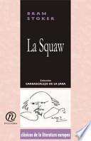 La Squaw