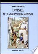 La técnica de la arquitectura medieval