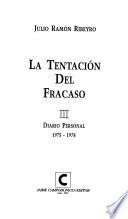 La tentación del fracaso: Diario personal, 1975-1978