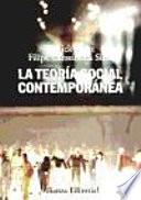 Libro La teoría social contemporánea