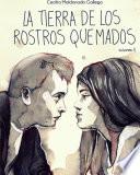 La tierra de los rostros quemados II