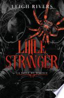 La toile du silence - Tome 1 Little Stranger